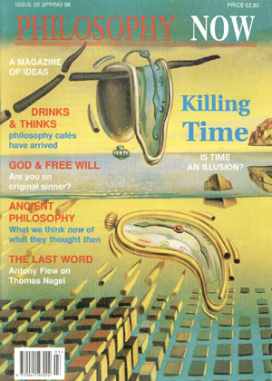 Philosophy Now - Issue 20
